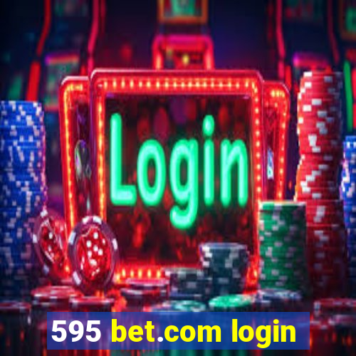 595 bet.com login